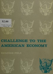 Cover of Challenge to the American economy by Rendigs Fels
