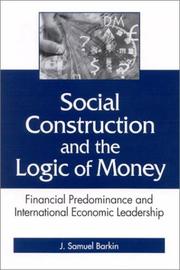 Front cover of Social Construction and the Logic of Money by J. Samuel Barkin