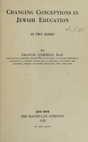 Cover of Changing conceptions in Jewish education by Emanuel Gamoran