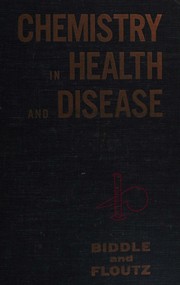 Front cover of Chemistry in health and disease by Harry C. Biddle