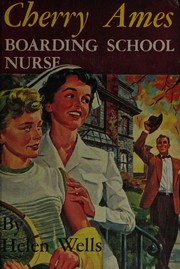 Front cover of Cherry Ames, Boarding School Nurse by Helen Wells