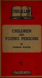 Front cover of Children and young persons under the law by Charles Winter