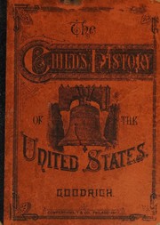 Cover of The child's history of the United States by Charles A. Goodrich