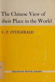 Front cover of The Chinese view of their place in the world by C. P. Fitzgerald