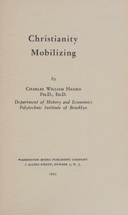 Front cover of Christianity mobilizing by Charles William Hanko