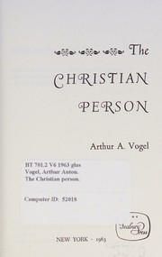 Cover of The Christian person by Arthur Anton Vogel