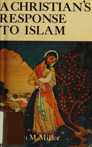 Cover of A Christian's response to Islam by William McElwee Miller