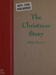 Front cover of The Christmas story by Olive Wagner Driver