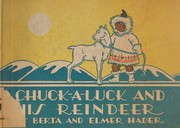 Cover of Chuck-a-luck and his reindeer by Berta Hader