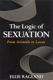 Cover of The Logic of Sexuation by Ellie Ragland-Sullivan