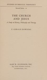 Cover of The church and Jesus by Francis Gerald Downing