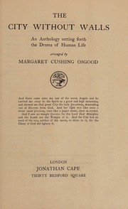 Front cover of The city without walls by Margaret Cushing Osgood