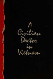 Front cover of A civilian doctor in Vietnam by Fred Gloeckner