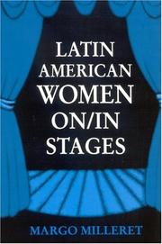 Front cover of Latin American women on/in stages by Margo Milleret