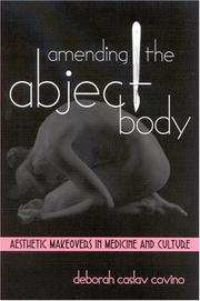 Front cover of Amending the Abject Body by Deborah Caslav Covino