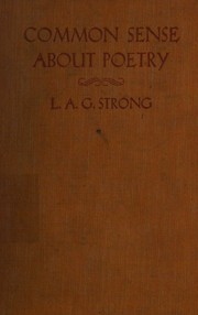 Front cover of Common sense about poetry by L. A. G. Strong