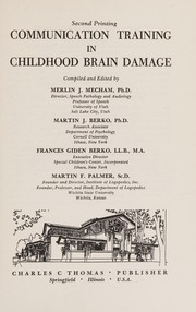 Front cover of Communication training in childhood brain damage by Merlin J. Mecham