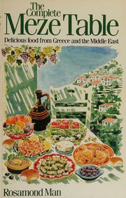 Cover of The complete meze table by Rosamond Man