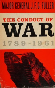 Cover of The conduct of war, 1789-1961 by J. F. C. Fuller
