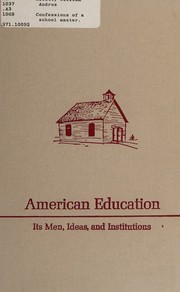 Front cover of Confessions of a school master by William A. Alcott