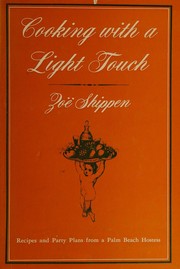Front cover of Cooking with a light touch by Zoë Shippen Varnum