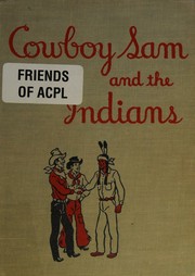 Front cover of Cowboy Sam and the Indians by Edna Walker Chandler