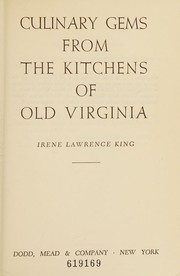 Front cover of Culinary gems from the kitchens of old Virginia by Irene Lawrence King