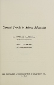 Cover of Current trends in science education by James Stanley Marshall