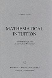 Cover of Mathematical intuition by Richard L. Tieszen