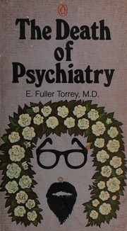 Front cover of The death of psychiatry by E. Fuller Torrey