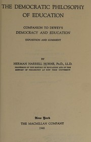 Cover of The democratic philosophy of education by Herman Harrell Horne