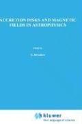 Front cover of Accretion disks and magnetic fields in astrophysics by G. Belvedere