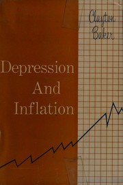 Cover of Depression and inflation by Clayton Baker