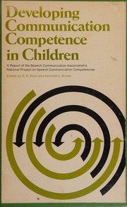 Cover of Developing communication competence in children by National Project on Speech Communication Competencies.