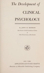 Front cover of The development of clinical psychology by John M. Reisman