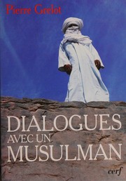 Front cover of Dialogues avec un musulman by Pierre Grelot