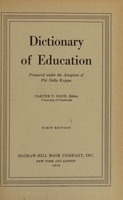Front cover of Dictionary of education by Carter V. Good