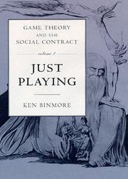 Front cover of Game theory and the social contract by K. G. Binmore