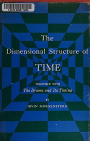 Front cover of The dimensional structure of time by Irvin Morgenstern