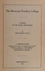 Front cover of The diocesan teachers college by John Raphael Hagan