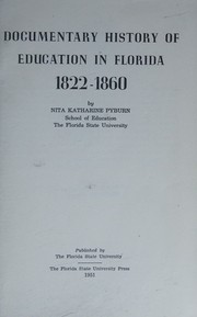 Front cover of Documentary history of education in Florida, 1822-1860 by Nita Katharine Pyburn