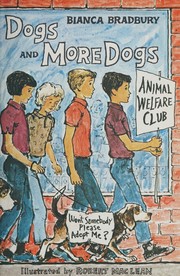 Front cover of Dogs and more dogs by Bianca R. Bradbury