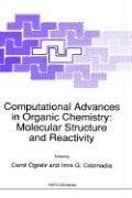 Front cover of Computational advances in organic chemistry by NATO Advanced Study Institute on Computational Advances in Organic Chemistry: Molecular Structure and Reactivity (1989 Altınoluk, Turkey)
