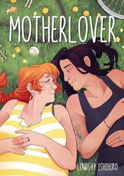 Front cover of Motherlover by Lindsay Ishihiro