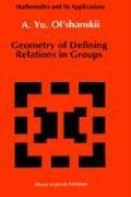 Front cover of Geometry of defining relations in groups by A. I͡U Olʹshanskiĭ
