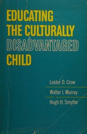 Cover of Educating the culturally disadvantaged child by Lester Donald Crow