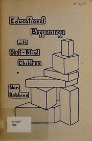 Front cover of Educational beginnings with deaf-blind children by Nan Robbins