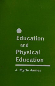 Front cover of Education and physical education by J. Myrle James