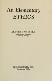 Cover of An elementary ethics by Alburey Castell