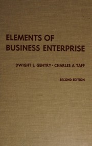 Cover of Elements of business enterprise by Dwight L. Gentry
